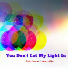 Album cover of You Don't Let My Light In (feat. Nancy Okai)
