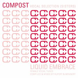 Album cover of Compost Vocal Selection Sisters - Liquid Embrace - Female Vocal Tunes
