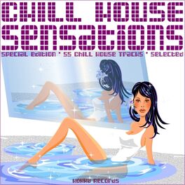 Album cover of Chill House Sensations