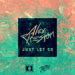 Album cover of Just Let Go