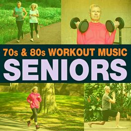 Album cover of Seniors 70S & 80S Workout Music