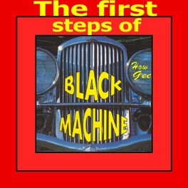 Album cover of The First Steps of Black Machine
