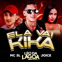 Album cover of Ela Vai Kika (Brega Funk)