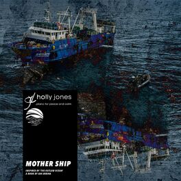 Album cover of Mother Ship (Inspired by ‘The Outlaw Ocean’ a book by Ian Urbina)
