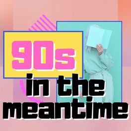 Album cover of 90s in the meantime