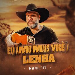 Album cover of Eu Amo Mais Você / Lenha