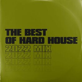 Album cover of The Best Of Hard House 2022