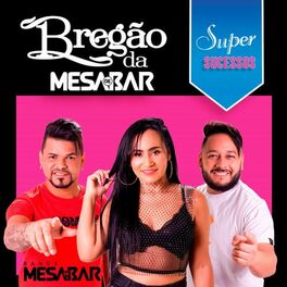 Album cover of Bregão Da Mesa De Bar, Super Sucessos