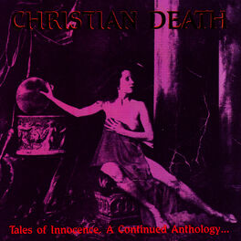 Album cover of Tales Of Innocence, A Continued Anthology…