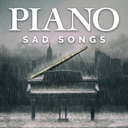 Album cover of Piano Sad Songs