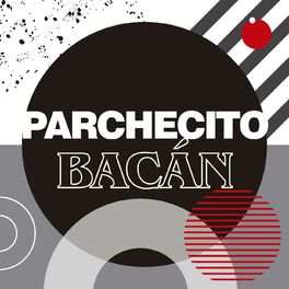 Album cover of Parchecito Bacán