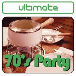 Album cover of Ultimate 70's Party