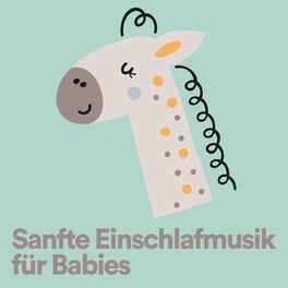 Album cover of Sanfte Einschlafmusik für Babies