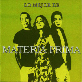 Album cover of Lo Mejor de Materia Prima