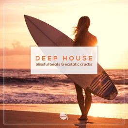 Album cover of Deep House (Blissful Beats & Ecstatic Cracks)