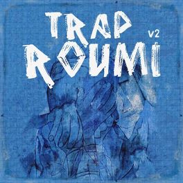Album cover of Trap Roumi V2