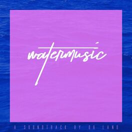 Album cover of Watermusic (Original Soundtrack)