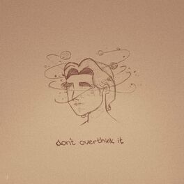 Album cover of don't overthink it