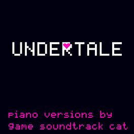 Album cover of UNDERTALE (Piano Selections)