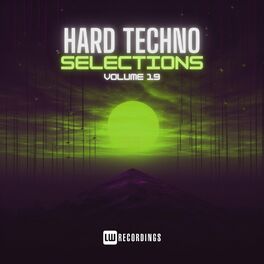 Album cover of Hard Techno Selections, Vol. 19