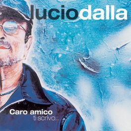 Album cover of Caro Amico Ti Scrivo...