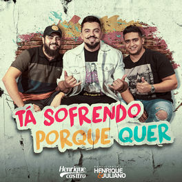 Album cover of Tá Sofrendo Porque Quer