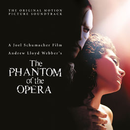 Album cover of The Phantom Of The Opera (Original Motion Picture Soundtrack)