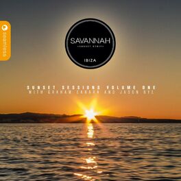 Album cover of Savannah Ibiza Sunset Sessions, Vol. 1