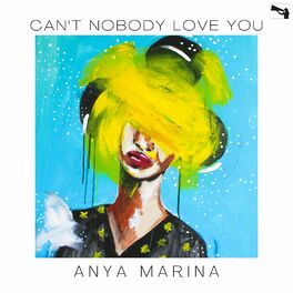 Album cover of Can't Nobody Love You
