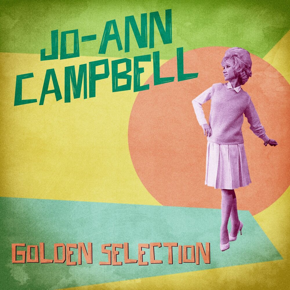 More remastered. Jo Ann Campbell ‎– wait a minute. Give me a way Jo. Joanne Twist in my.