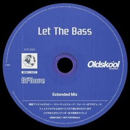 Album cover of Let The Bass