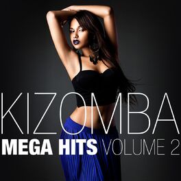 Album cover of Kizomba Mega Hits, Vol. 2