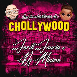 Album cover of Los Productores de Chollywood