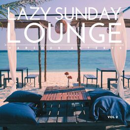 Album cover of Lazy Sunday Lounge, Vol. 2