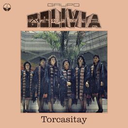 Album cover of Torcasitay (Bolivia y Su Folklore)