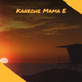 Album cover of Kaneohe Mama E