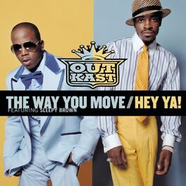 Album cover of The Way You Move / Hey Ya!