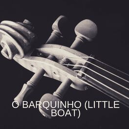 Album cover of O Barquinho (Little Boat)