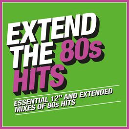 Album cover of Extend the 80s: Hits