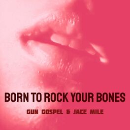 Album cover of Born To Rock Your Bones