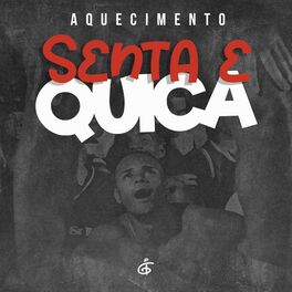Album cover of Aquecimento Senta e Quica