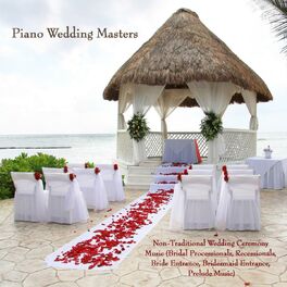 Album cover of Non-Traditional Wedding Ceremony Music (Bridal Processionals, Recessionals, Bride Entrance, Bridesmaid Entrance, Prelude Music)