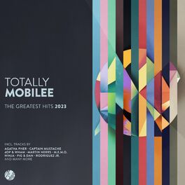 Album cover of Totally Mobilee - The Greatest Hits 2023