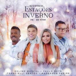 Album cover of Acústico Estações Inverno - Fé (Ao Vivo)