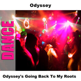 Album cover of Odyssey's Going Back To My Roots