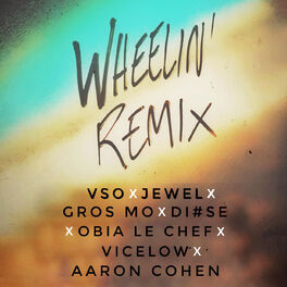Album cover of Wheelin' Remix