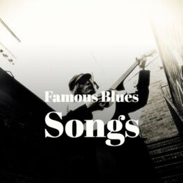 Album cover of Famous Blues Songs