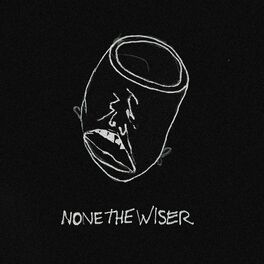 Album cover of NONETHEWISER