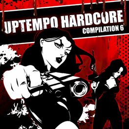 Album cover of Uptempo Hardcore Compilation, Pt. 6