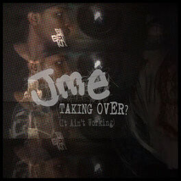 Album cover of Taking Over? (It Ain't Working)